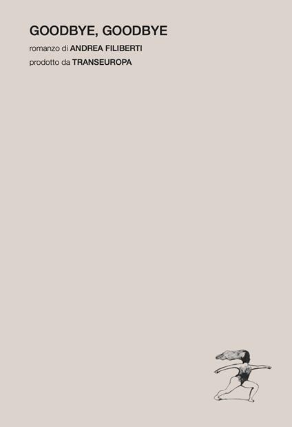 Goodbye, Goodbye - Andrea Filiberti - copertina