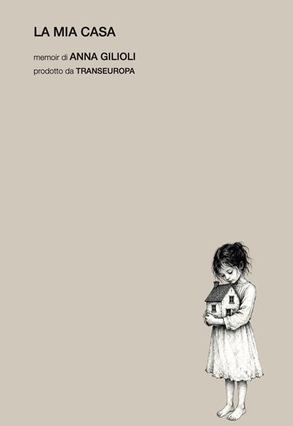 La mia casa - Anna Gilioli - copertina