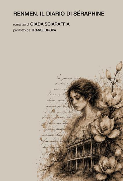 Renmen. Il diario di Séraphine - Giada Sciaraffa - copertina