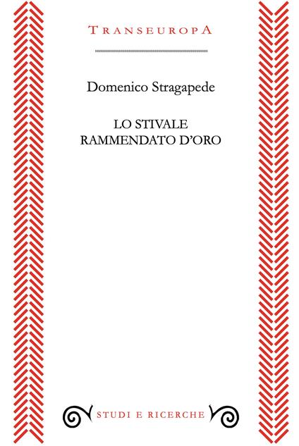 Lo stivale rammendato d'oro - Domenico Stragapede - copertina