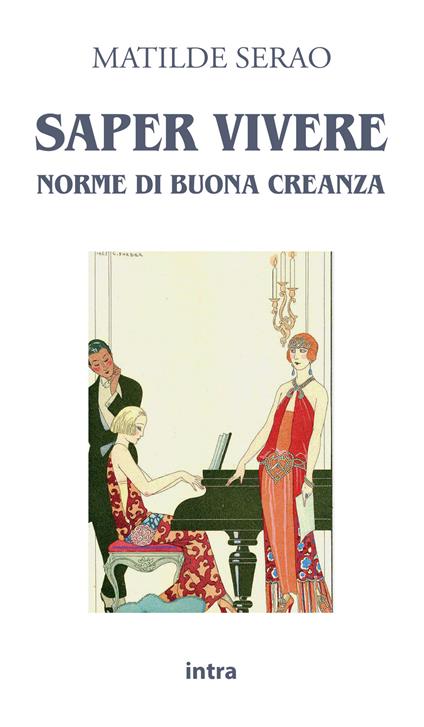 Saper vivere. Norme di buona creanza - Matilde Serao - copertina