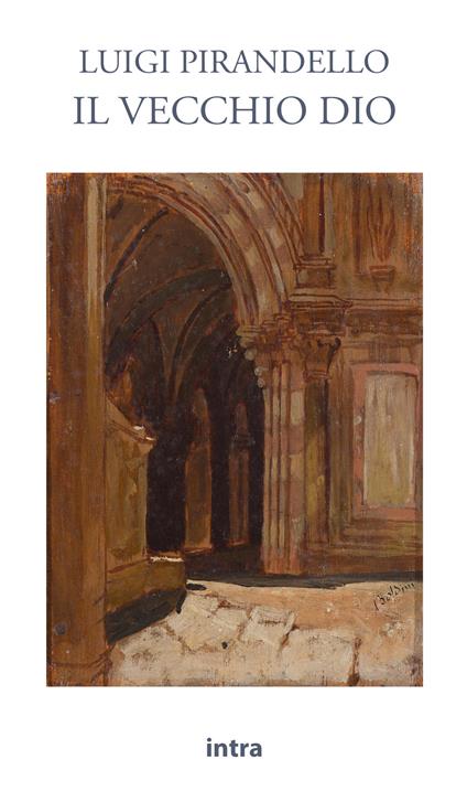 Il vecchio Dio - Luigi Pirandello - copertina