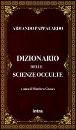 Dizionario delle scienze occulte