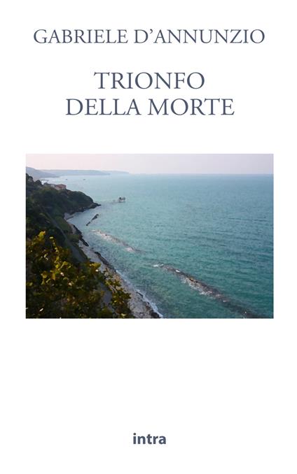 Trionfo della morte - Gabriele D'Annunzio - copertina