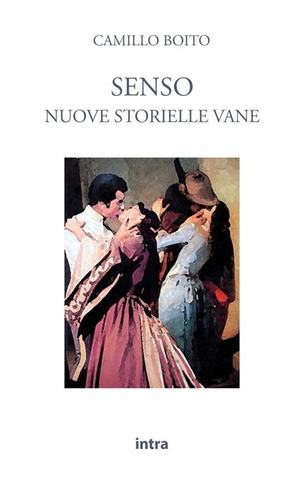 Senso. Nuove storielle vane - Camillo Boito - copertina