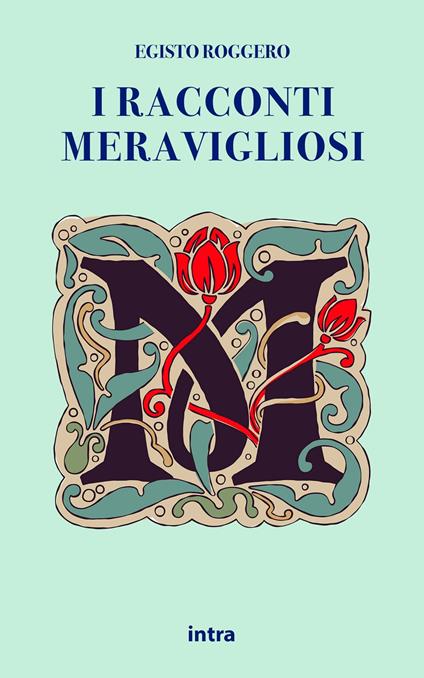 I racconti meravigliosi - Egisto Roggero - copertina