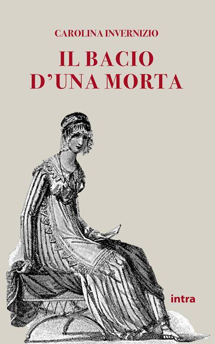 Il bacio di una morta - Carolina Invernizio - copertina