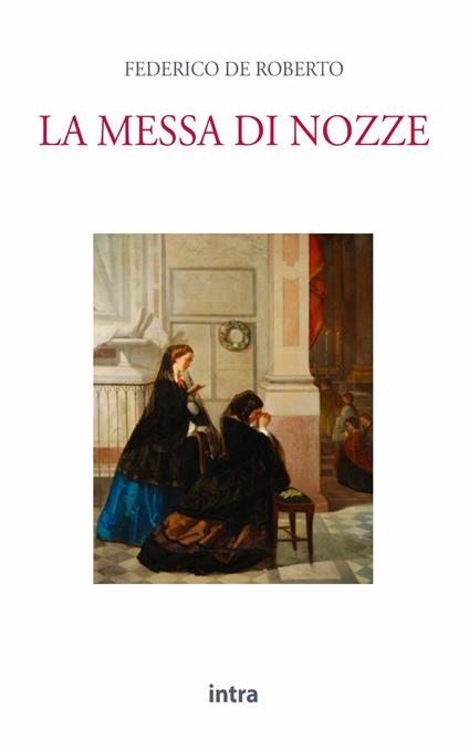 La messa di nozze - Federico De Roberto - copertina