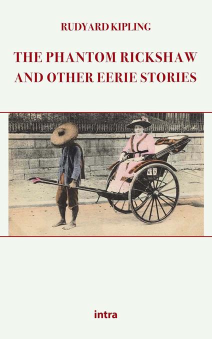 The phantom Rickshaw and other ghost stories - Rudyard Kipling - copertina
