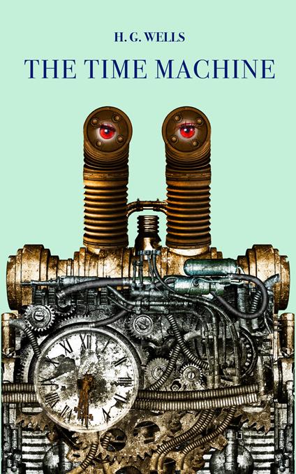 The time machine - Herbert George Wells - copertina