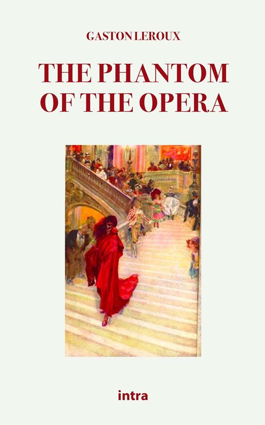 The phantom of the opera - Gaston Leroux - copertina
