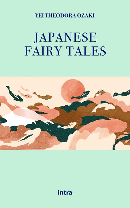 Japanese fairy tales - Yei Theodora Ozaki - copertina