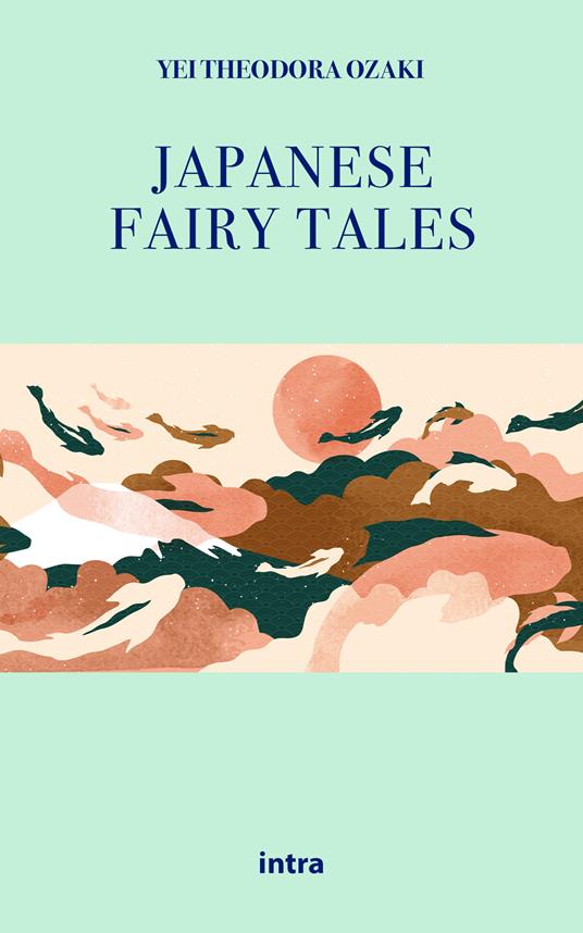 Japanese fairy tales - Yei Theodora Ozaki - copertina