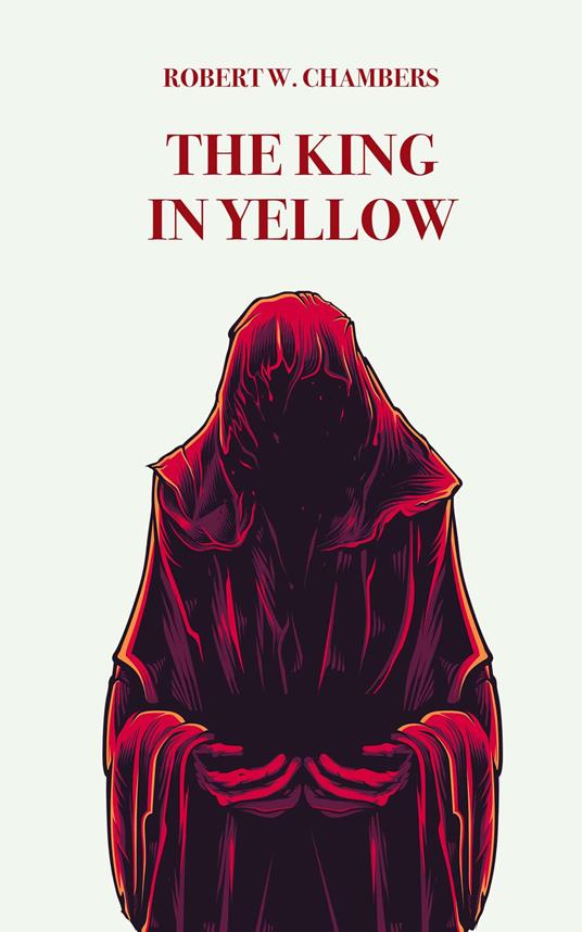 The king in yellow - Robert William Chambers - copertina