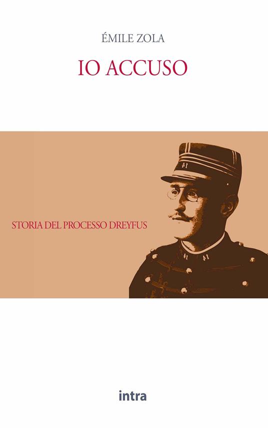 Io accuso. Storia del processo Dreyfus - Émile Zola - copertina