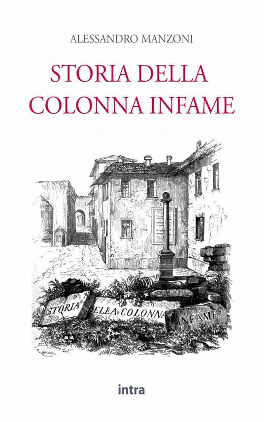 Storia della colonna infame - Alessandro Manzoni - copertina
