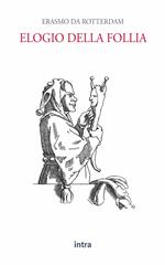 Elogio della follia