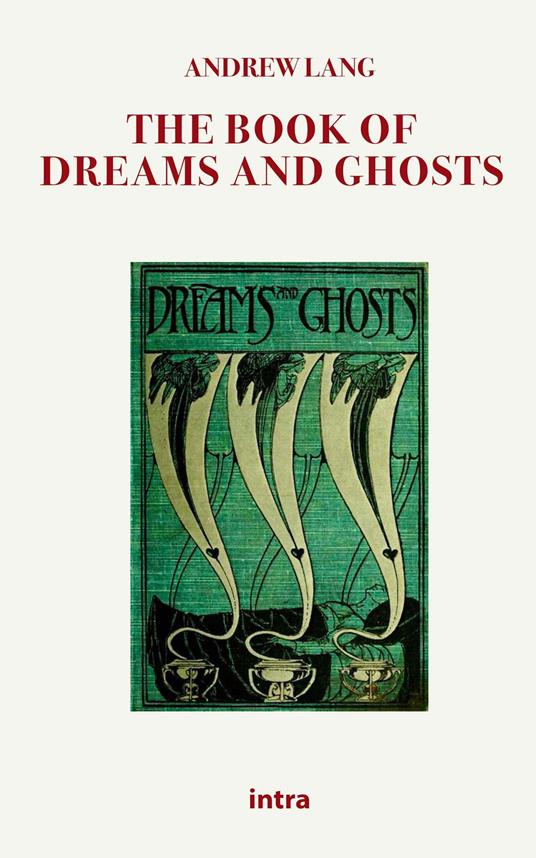 The book of dreams and ghosts - Andrew Lang - copertina