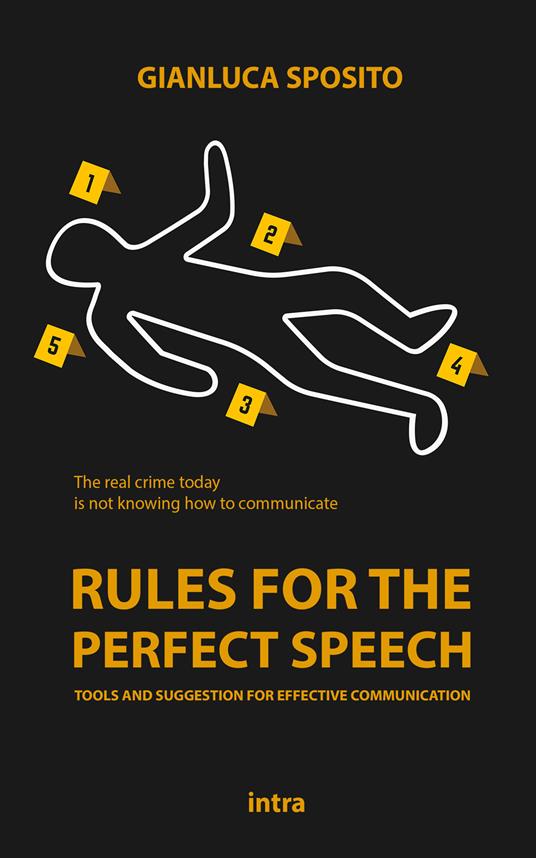 Rules for the perfect speech. Tools and suggestions for effective communication - Gianluca Sposito - copertina