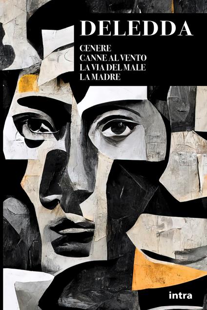 Cenere-Canne al vento-La via del male-La madre - Grazia Deledda - copertina