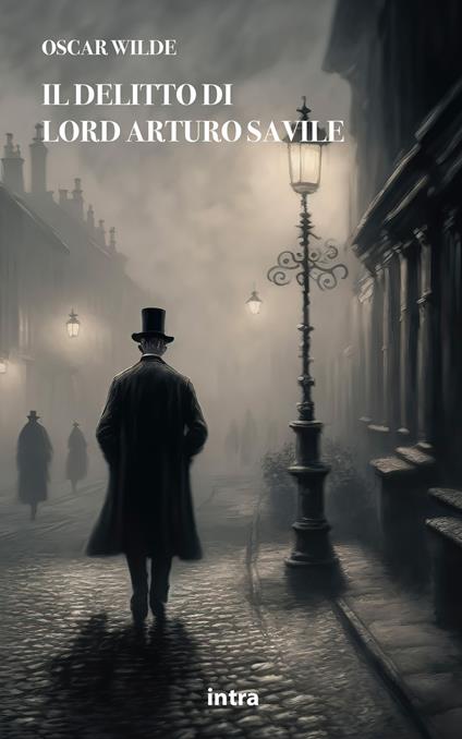 Il delitto di lord Arturo Savile - Oscar Wilde - copertina