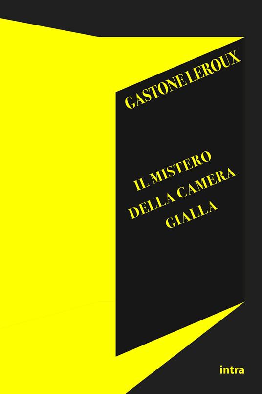 Il mistero della camera gialla - Gaston Leroux - copertina