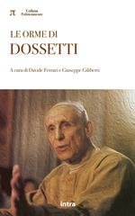 Le orme di Dossetti