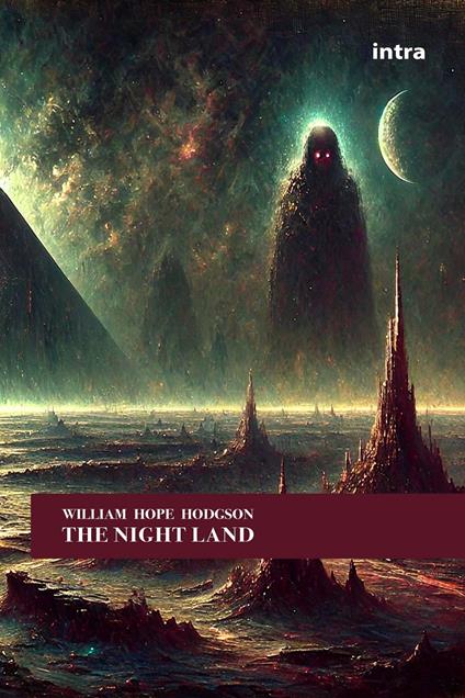 The night land - William Hope Hodgson - copertina