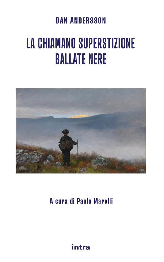 La chiamano superstizione. Ballate nere - Dan Andersson - copertina