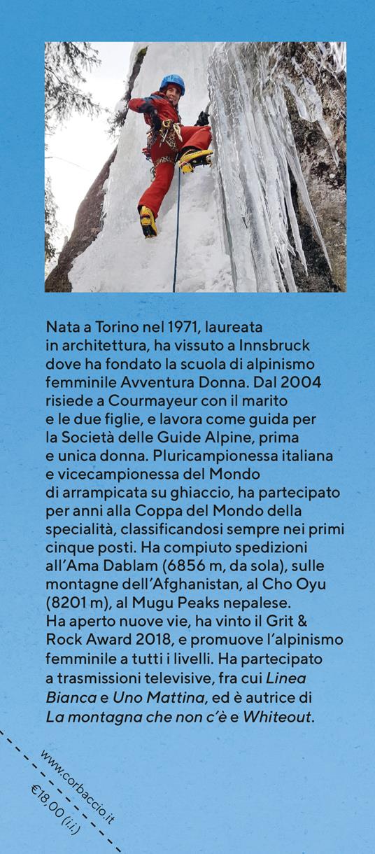 Dal tetto di casa vedo il mondo. Riflessioni di una donna guida alpina per le sue figlie sull'importanza di coltivare i propri sogni - Anna Torretta - 3