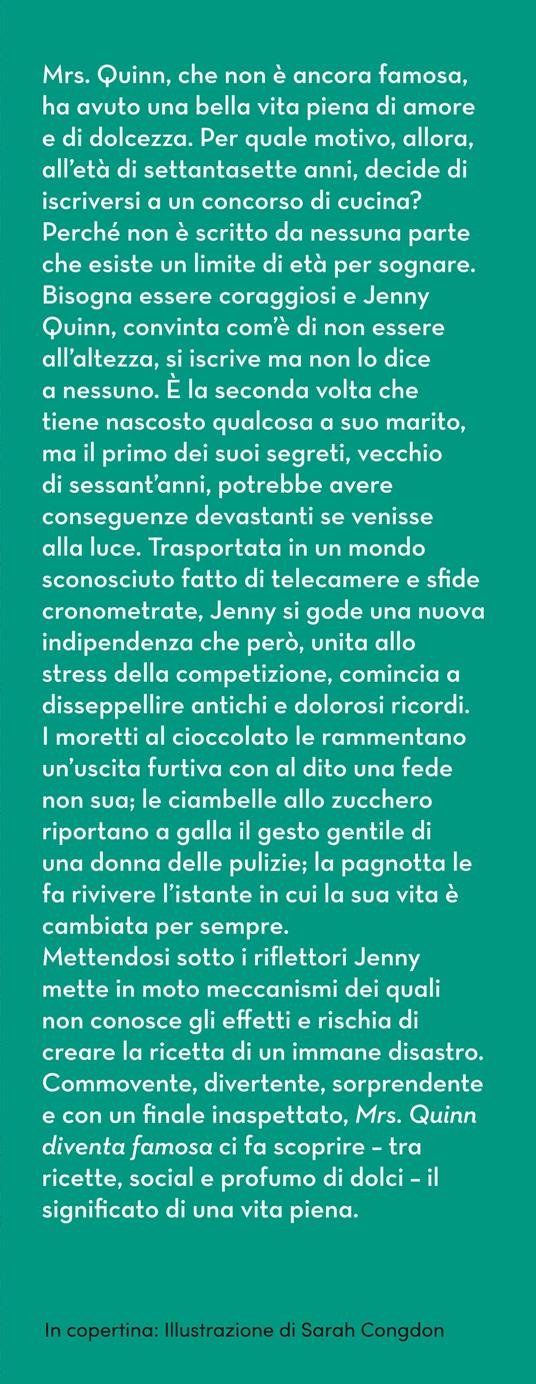 Mrs. Quinn diventa famosa. Ogni vita ha un ingrediente segreto - Olivia Ford - 4
