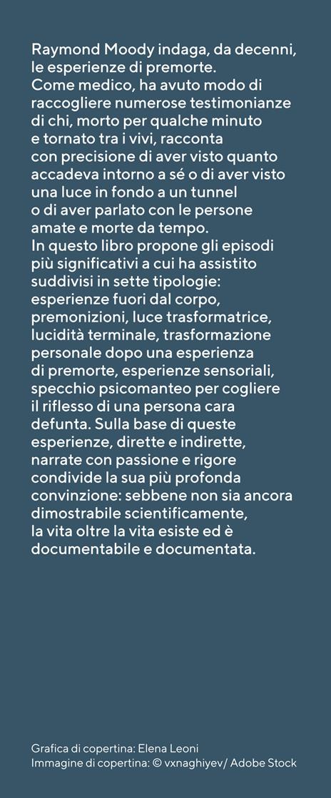 7 ragioni per credere nella vita oltre la vita - Raymond A. jr. Moody - 4