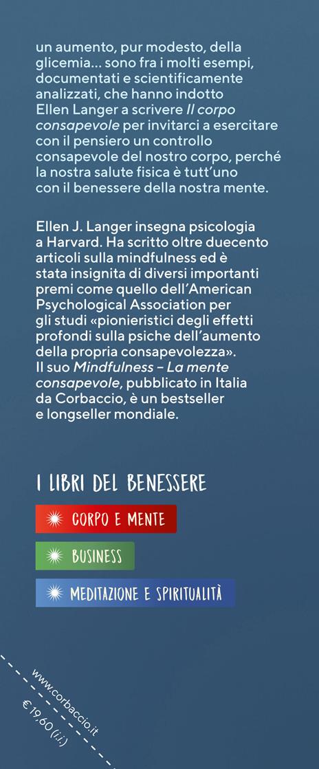 Il corpo consapevole. Come trovare la via alla «salute cronica» - Ellen J. Langer - 4