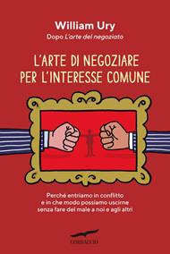 L' arte di negoziare per l'interesse comune