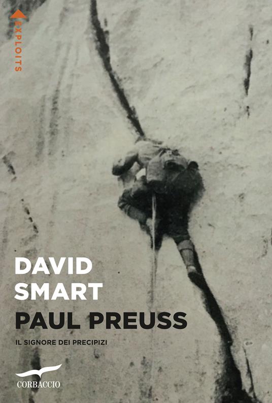 Paul Preuss. Il signore dei precipizi - David Smart - copertina