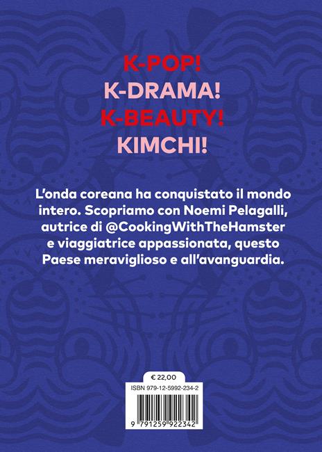 Made in Korea. Dalle origini al K-pop - Noemi Pelagalli - 2