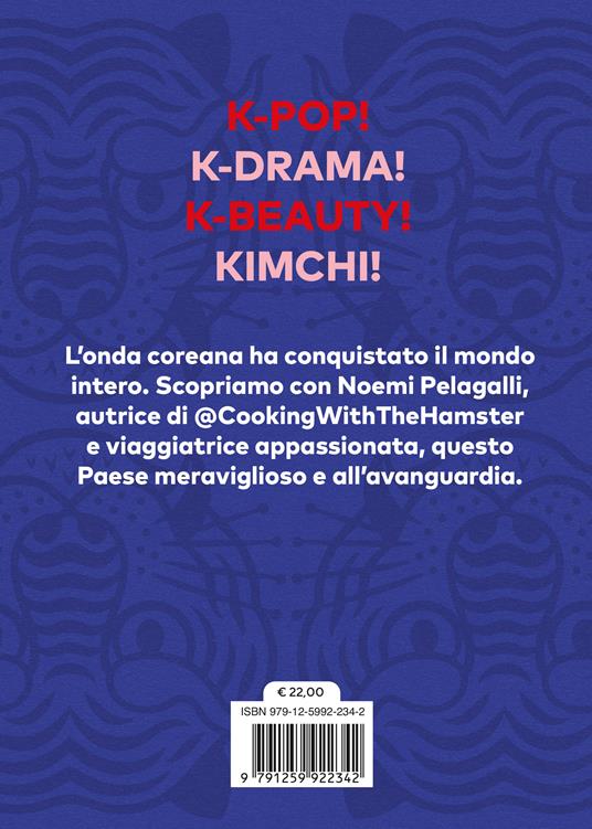 Made in Korea. Dalle origini al K-pop - Noemi Pelagalli - 2