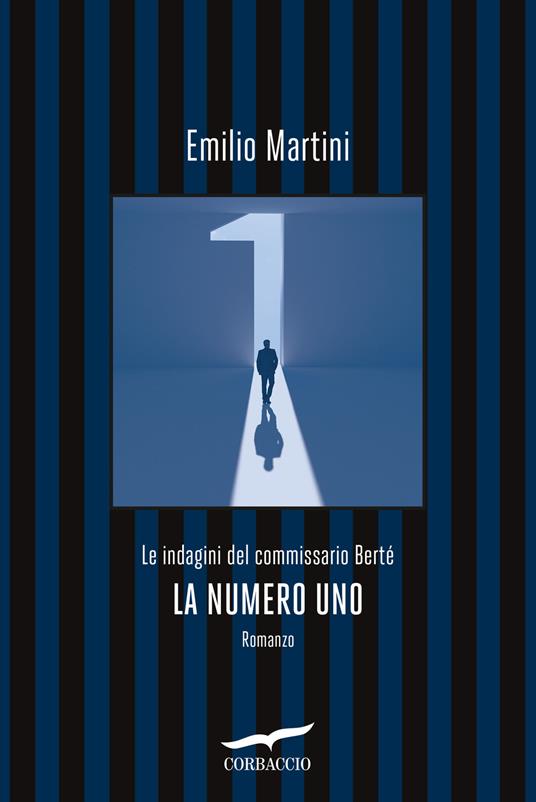 La numero uno. Le indagini del commissario Berté - Emilio Martini - copertina