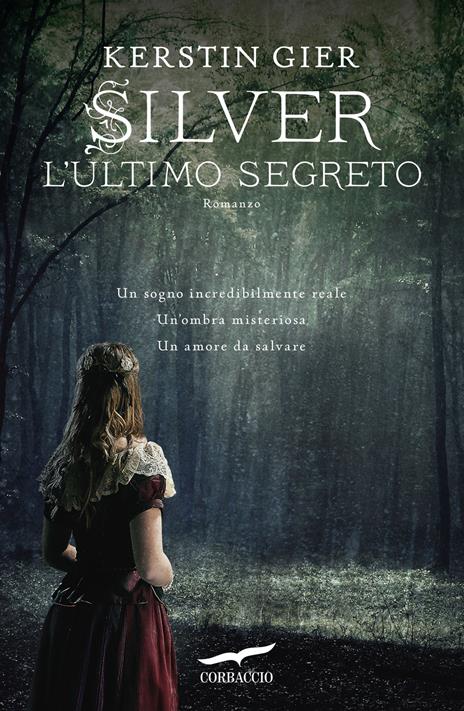 L'ultimo segreto. Silver. La trilogia dei sogni. Vol. 3 - Kerstin Gier - copertina