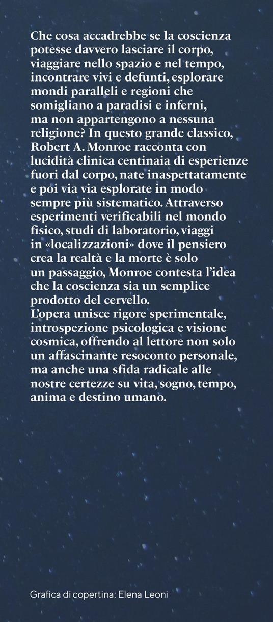 I miei viaggi fuori dal corpo. L'eccezionale esperienza dei viaggi astrali - Robert A. Monroe - 5