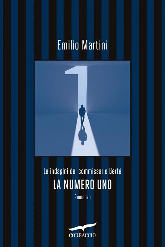 La numero uno. Le indagini del commissario Berté - Emilio Martini - ebook