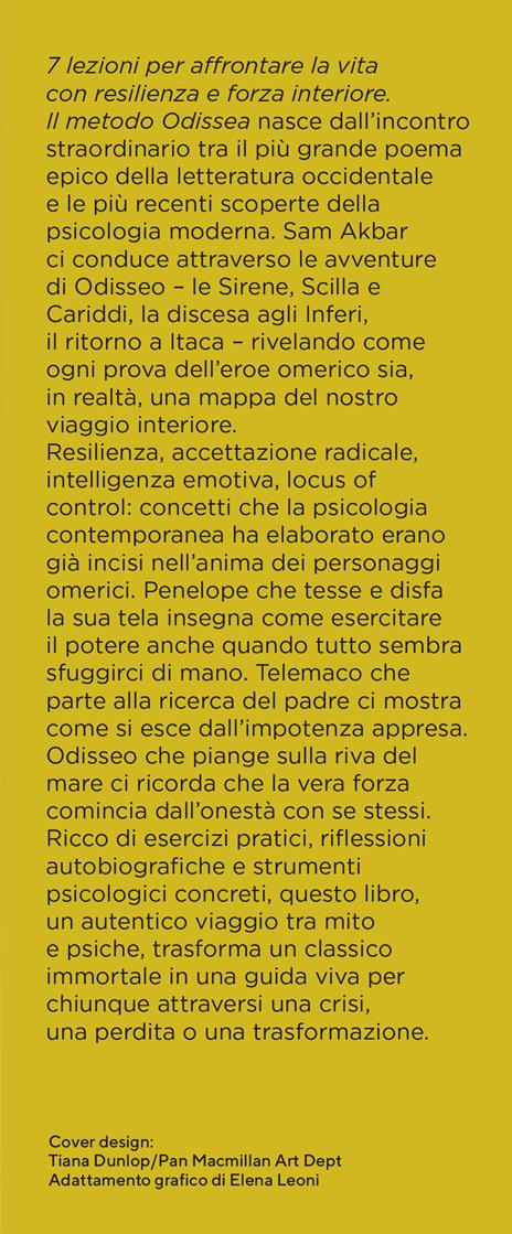 7 lezioni per affrontare la vita con resilienza e forza interiore: il metodo Odissea. Trasforma le sfide quotidiane in un viaggio di crescita - Sam Akbar - 4