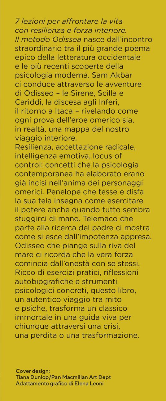 7 lezioni per affrontare la vita con resilienza e forza interiore: il metodo Odissea. Trasforma le sfide quotidiane in un viaggio di crescita - Sam Akbar - 4