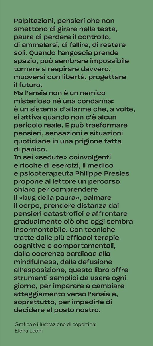 Guarire dall'ansia in 6 passi. Panico, fobie, pensieri ossessivi: il programma pratico per ritrovare la serenità - Philippe Presles - 4