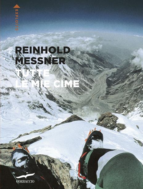Tutte le mie cime - Reinhold Messner - copertina