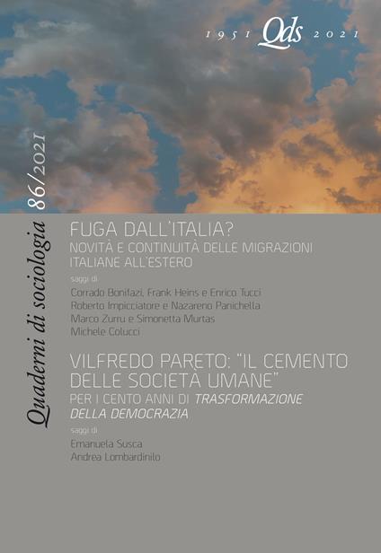 Quaderni di sociologia (2021). Vol. 86: Fuga dall'Italia? Novità e continuità delle migrazioni italiane all'estero-Vilfredo Pareto: «Il cemento delle società umane». Per i cento anni di «Trasformazione della democrazia» - copertina