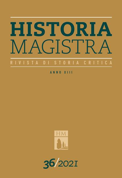 Historia Magistra. Rivista di storia critica. Vol. 36 - copertina