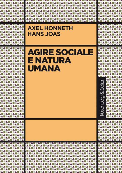 Agire sociale e natura umana - Axel Honneth,Hans Joas - ebook