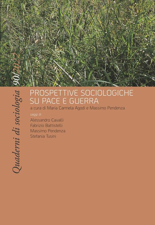Quaderni di sociologia. Vol. 90: Prospettive sociologiche su pace e guerra - copertina