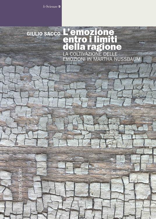 L' emozione entro i limiti della ragione. La coltivazione delle emozioni in Martha Nussbaum - Giulio Sacco - ebook
